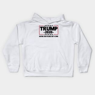 Trump 2020 Hurting Your Feelings Isn_t A Crime Shirt Kids Hoodie